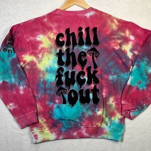 Tie Dye Chill Out crewneck pullover Sweatshirt‎ NWT- Medium